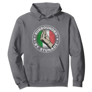 Funny Italian Slang Hoodie Surrounded By Stunads Che Vuoi TS11 Charcoal Print Your Wear
