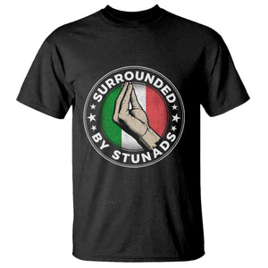 Funny Italian Slang T Shirt Surrounded By Stunads Che Vuoi TS11 Black Print Your Wear