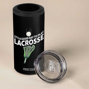 Funny It's A Good Day To Play Lacrosse Lax 4 in 1 Can Cooler Tumbler TS11 Print Your Wear