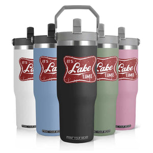 Funny It's Lake Time Flip Straw Tumbler Lake Life Summer Vacation TS11 Print Your Wear