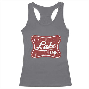 Funny It's Lake Time Racerback Tank Top Lake Life Summer Vacation TS11 Charcoal Print Your Wear