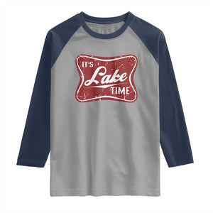 Funny It's Lake Time Raglan Shirt Lake Life Summer Vacation TS11 Sport Gray Navy Print Your Wear