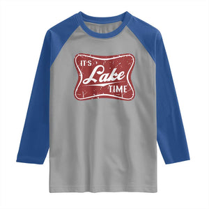 Funny It's Lake Time Raglan Shirt Lake Life Summer Vacation TS11 Sport Gray Royal Print Your Wear