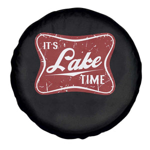 Funny It's Lake Time Spare Tire Cover Lake Life Summer Vacation TS11 Print Your Wear