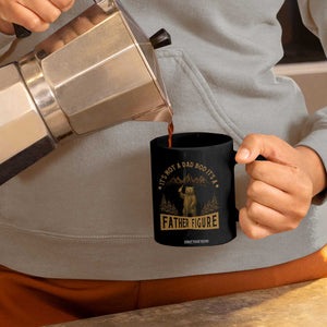 Funny It's Not A Dad Bod It's A Father Figure Coffee Mug Bear Beer Father's Day TS11 Print Your Wear