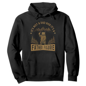 Funny It's Not A Dad Bod It's A Father Figure Hoodie Bear Beer Father's Day TS11 Black Print Your Wear