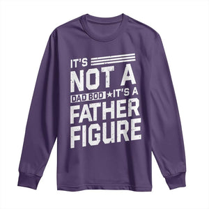 Funny Its Not A Dad Bod Its A Father Figure Long Sleeve Shirt Father's Day TS11 Purple Print Your Wear