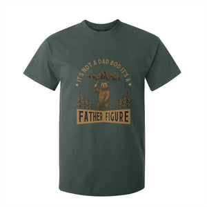 Funny It's Not A Dad Bod It's A Father Figure T Shirt For Kid Bear Beer Father's Day TS11 Dark Forest Green Print Your Wear