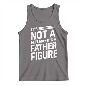 Funny It's Not A Dad Bod It's A Father Figure Tank Top Father's Day TS11 Deep Heather Print Your Wear