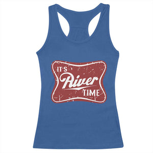 Funny It's River Time Racerback Tank Top River Life Summer Vacation TS11 Royal Blue Print Your Wear