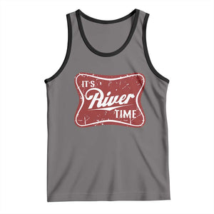 Funny It's River Time Tank Top River Life Summer Vacation TS11 Deep Heather Black Print Your Wear