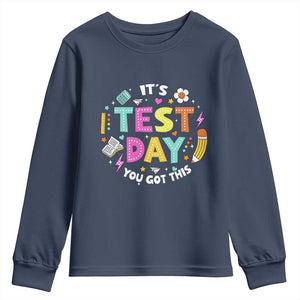 Funny It's Test Day You Got This Youth Sweatshirt Testing Day School Supplies TS11 Navy Print Your Wear