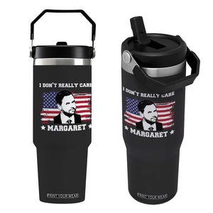 Funny JD Vance Flip Straw Tumbler I Don't Really Care Margaret American Flag TS02 One Size: 30 oz Black Print Your Wear