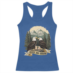 Funny Jackie And Shadow Eagle Family Matching Racerback Tank Top Eagle Lover TS11 Royal Blue Print Your Wear