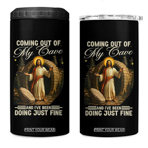 Funny Jesus 4 in 1 Can Cooler Tumbler Coming Out Of My Cave And I've Been Doing Just Fine TS02 One Size: 16 oz Black Print Your Wear