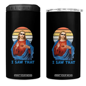 Funny Jesus 4 in 1 Can Cooler Tumbler I Saw That Christian Religious Meme Retro TS02 One Size: 16 oz Black Print Your Wear