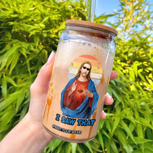 Funny Jesus Glass Can I Saw That Christian Religious Meme Retro TS02 Print Your Wear