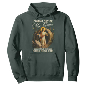 Funny Jesus Hoodie Coming Out Of My Cave And I've Been Doing Just Fine TS02 Dark Forest Green Print Your Wear