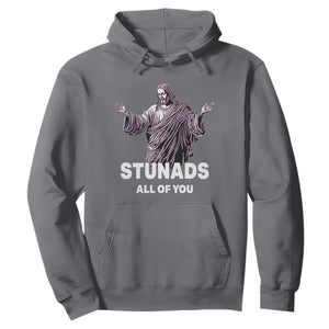 Funny Jesus Hoodie Stunads All Of You TS02 Charcoal Print Your Wear