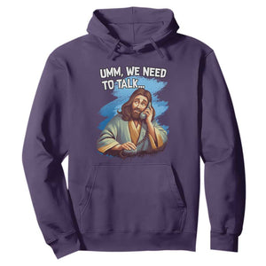 Funny Jesus Hoodie We Need To Talk Christian Religious Meme TS02 Purple Print Your Wear