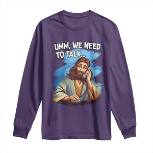 Funny Jesus Long Sleeve Shirt We Need To Talk Christian Religious Meme TS02 Purple Print Your Wear