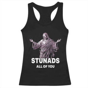 Funny Jesus Racerback Tank Top Stunads All Of You TS02 Black Print Your Wear