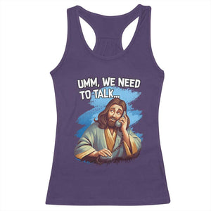 Funny Jesus Racerback Tank Top We Need To Talk Christian Religious Meme TS02 Purple Print Your Wear