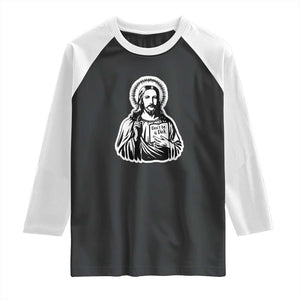 Funny Jesus Saying Raglan Shirt Don't Be A D*ck TS02 Black White Print Your Wear