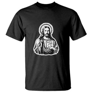Funny Jesus Saying T Shirt Don't Be A D*ck TS02 Black Print Your Wear