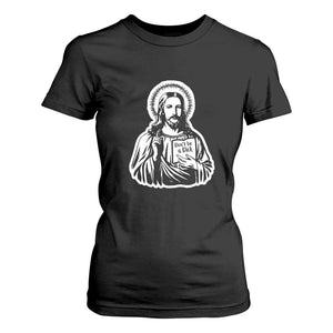 Funny Jesus Saying T Shirt For Women Don't Be A D*ck TS02 Black Print Your Wear
