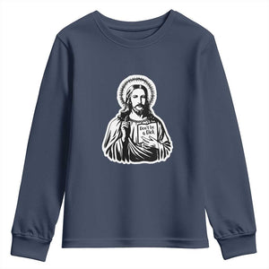 Funny Jesus Saying Youth Sweatshirt Don't Be A D*ck TS02 Navy Print Your Wear