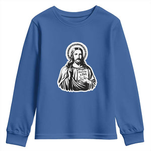 Funny Jesus Saying Youth Sweatshirt Don't Be A D*ck TS02 Royal Blue Print Your Wear
