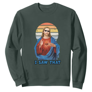 Funny Jesus Sweatshirt I Saw That Christian Religious Meme Retro TS02 Dark Forest Green Print Your Wear