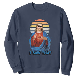 Funny Jesus Sweatshirt I Saw That Christian Religious Meme Retro TS02 Navy Print Your Wear