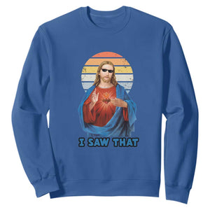 Funny Jesus Sweatshirt I Saw That Christian Religious Meme Retro TS02 Royal Blue Print Your Wear