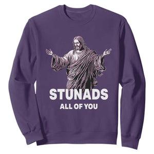 Funny Jesus Sweatshirt Stunads All Of You TS02 Purple Print Your Wear