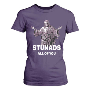 Funny Jesus T Shirt For Women Stunads All Of You TS02 Purple Print Your Wear