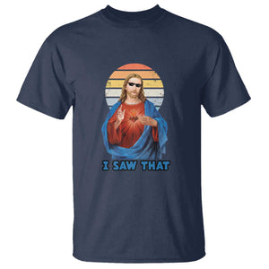 Funny Jesus T Shirt I Saw That Christian Religious Meme Retro TS02 Navy Print Your Wear