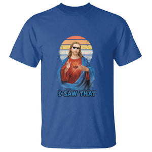 Funny Jesus T Shirt I Saw That Christian Religious Meme Retro TS02 Royal Blue Print Your Wear