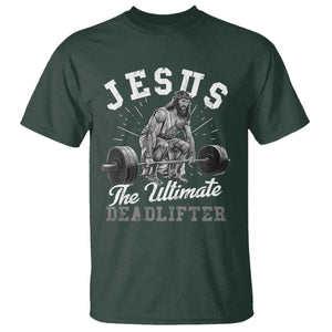 Funny Jesus The Ultimate Deadlifter T Shirt Christian Workout Gym TS11 Dark Forest Green Print Your Wear