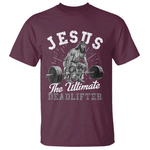 Funny Jesus The Ultimate Deadlifter T Shirt Christian Workout Gym TS11 Maroon Print Your Wear
