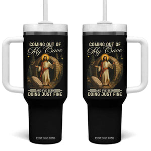 Funny Jesus Tumbler With Handle Coming Out Of My Cave And I've Been Doing Just Fine TS02 One Size: 40 oz Black Print Your Wear
