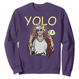 Funny Jesus YOLO JK Sweatshirt Just Kidding Funny Christian Religious TS02 Purple Print Your Wear
