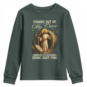 Funny Jesus Youth Sweatshirt Coming Out Of My Cave And I've Been Doing Just Fine TS02 Dark Forest Green Print Your Wear
