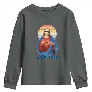 Funny Jesus Youth Sweatshirt I Saw That Christian Religious Meme Retro TS02 Dark Heather Print Your Wear