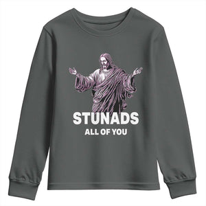 Funny Jesus Youth Sweatshirt Stunads All Of You TS02 Dark Heather Print Your Wear