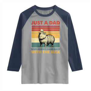 Funny Just A Dad Who Always Came Back With The Milk Raglan Shirt Capybara Father's Day TS11 Sport Gray Navy Print Your Wear