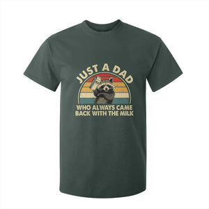 Funny Just A Dad Who Always Came Back With The Milk T Shirt For Kid Racoon Dad Father's Day TS11 Dark Forest Green Print Your Wear