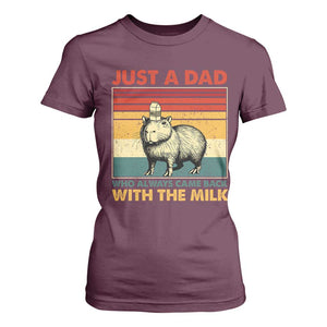 Funny Just A Dad Who Always Came Back With The Milk T Shirt For Women Capybara Father's Day TS11 Maroon Print Your Wear