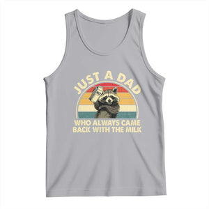 Funny Just A Dad Who Always Came Back With The Milk Tank Top Racoon Dad Father's Day TS11 Athletic Heather Print Your Wear